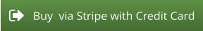 Buy  via Stripe with Credit Card
